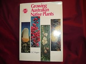 Seller image for Growing Australian Native Plants. for sale by BookMine