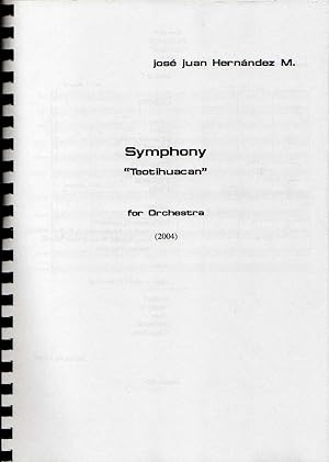 Symphony "Teotihuacan" - for Orchestra (2004) [FULL SCORE]