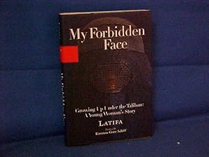 Seller image for My Forbidden Face: Growing Up Under the Taliban, a Young Woman's Story for sale by Gene The Book Peddler