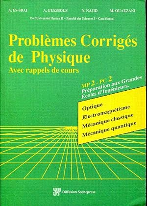 Immagine del venditore per Problmes corrigs de physique, avec rappels de cours. MP2 - PC2 venduto da L'ivre d'Histoires