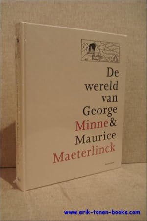 Immagine del venditore per wereld van George Minne en Maurice Maeterlinck. venduto da BOOKSELLER  -  ERIK TONEN  BOOKS