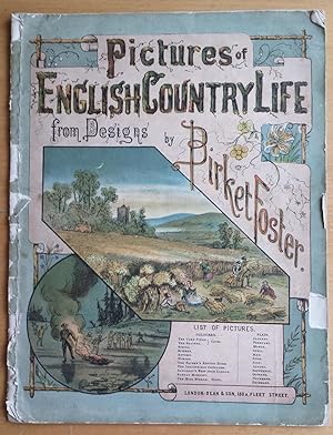 Pictures Of English Country Life From Designs By Birket Foster