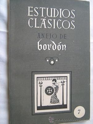 ESTUDIOS CLÁSICOS 7: ANEJO DE BORDÓN