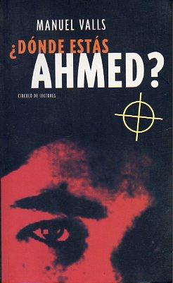 Imagen del vendedor de DNDE ESTS, AHMED? a la venta por angeles sancha libros