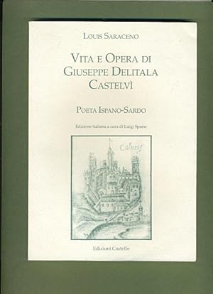 Image du vendeur pour Vita e Opera di Giuseppe Delitala Castelvi: Poeta Ispano-Sardo mis en vente par Cream Petal Goods