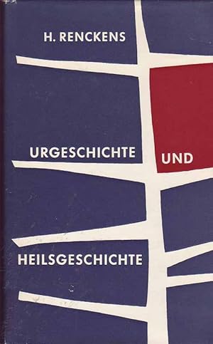 Seller image for Urgeschichte und Heilsgeschichte. Israels Schau in die Vergangenheit. Nach Gen. 1-3. for sale by Online-Buchversand  Die Eule