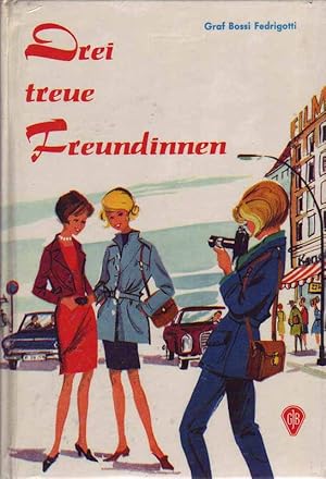 Image du vendeur pour Drei treue Frendinnen mis en vente par Online-Buchversand  Die Eule