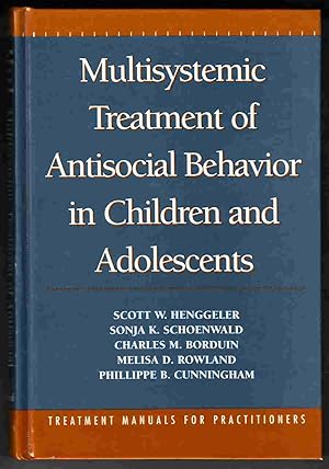 Bild des Verkufers fr Multisystemic Treatment of Antisocial Behaviour in Children and Adolescents zum Verkauf von Riverwash Books (IOBA)