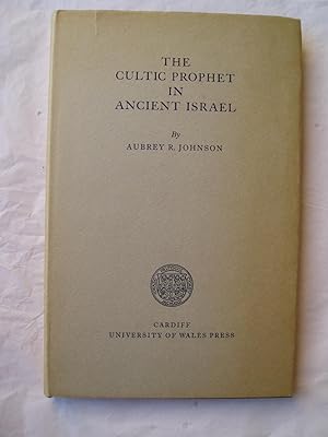 The Cultic Prophet in Ancient Israel