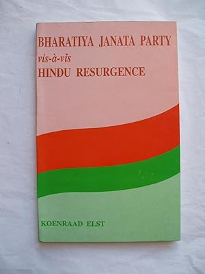 Immagine del venditore per Bharatiya Janata Party vis-a-vis Hindu Resurgence venduto da Expatriate Bookshop of Denmark