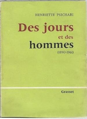 Bild des Verkufers fr Des jours et ds hommes (1890-1961) zum Verkauf von LES TEMPS MODERNES