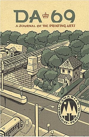 DA [THE DEVIL'S ARTISAN] : A JOURNAL OF THE PRINTING ARTS. Number 69. (Fall/Winter 2011)