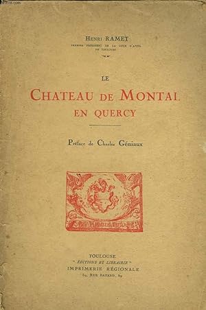 Immagine del venditore per LE CHATEAU DE MONTAL EN QUERCY venduto da Le-Livre