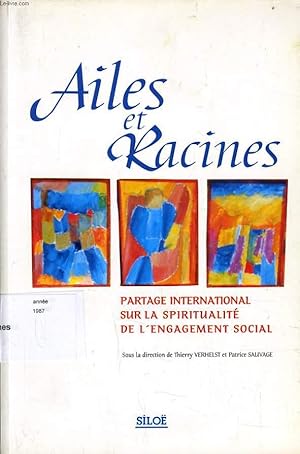 Image du vendeur pour AILES ET RACINES partage international sur la spiritualit de l'engagement social mis en vente par Le-Livre