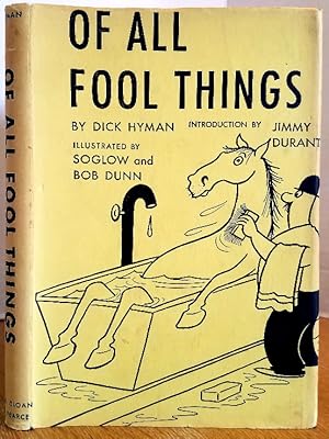 Seller image for OF ALL FOOL THINGS for sale by MARIE BOTTINI, BOOKSELLER