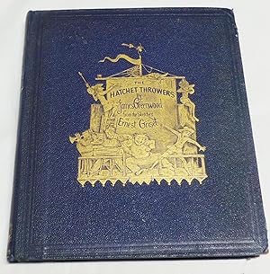 The Hatchet Throwers (First Edition)