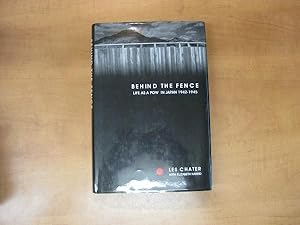 Image du vendeur pour Behind the Fence: Life As a Pow in Japan 1942-1945 mis en vente par By The Lake Books