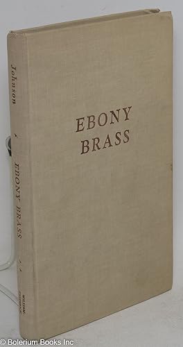 Ebony brass; an autobiography of Negro frustration amid aspiration