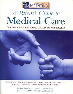 Immagine del venditore per Taking care of your child in Australia : a parent's guide to medical care. venduto da Lost and Found Books