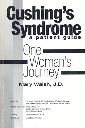 Seller image for Cushing's Syndrome, a Patient Guide : One Woman's Journey. for sale by Lost and Found Books