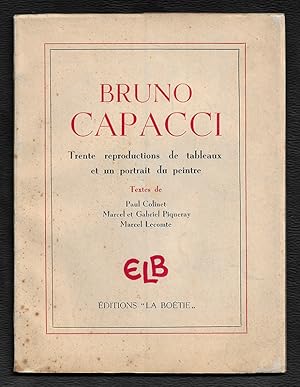 Bruno Capacci. Trente reproductions de tableaux et un portrait du peintre.