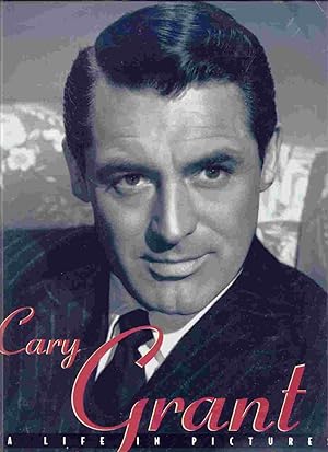 Bild des Verkufers fr Cary Grant: A Life in Pictures zum Verkauf von Curious Book Shop