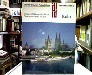 Köln : 2 Jahrtausende Kunst, Geschichte und Kultur. (DuMont-Dokumente : DuMont-Kunst-Reiseführer).