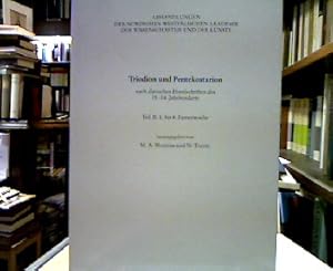 Triodion und Pentekostarion nach slavischen Handschriften des 11.-14. Jahrhunderts. Teil II: 1. b...