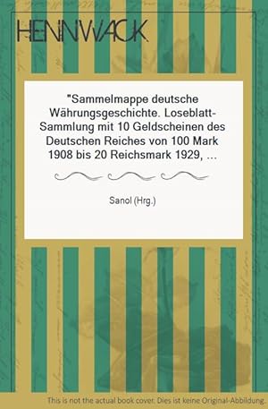 Sammelmappe deutsche Währungsgeschichte. Loseblatt-Sammlung mit 10 Geldscheinen des Deutschen Rei...