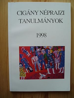 Studies about the Visual Culture of Hungarian Gypsies [Cigany Nepraijzi Tanulmanyok 7.,./ Studies...