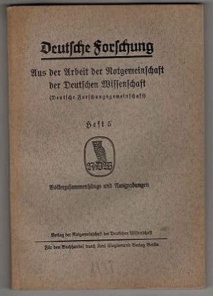 Deutsche Forschung - Aus der Arbeit der Notgemeinschaft der Deutschen Wissenschaft (Deutsche Fors...