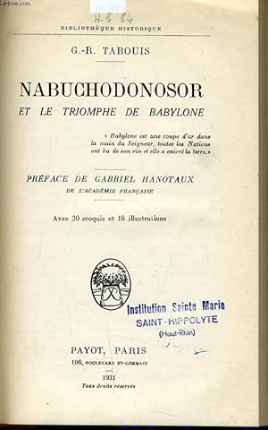 Seller image for NABUCHODONOSOR ET LE TRIOMPHE DE BABYLONE for sale by Le-Livre