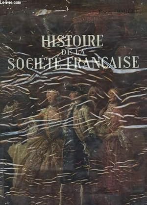 Imagen del vendedor de HISTOIRE DE LA SOCIETE FRANCAISE a la venta por Le-Livre