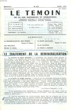 Seller image for LE TEMOIN DES LOIS NATURELLES ET SPIRTUELLES N202, JUIN 1971. LE TRAITEMENT D LA DEMINERALISATION, Dr P. CARTON / CAS MEDICAUX / PRESSE ET RADIO / LA BONTE GALVAUDEE, PASTEUR G. HEINZ. for sale by Le-Livre