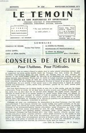 Seller image for LE TEMOIN DES LOIS NATURELLES ET SPIRITUELLES N224, CONSEILS DE REGIME POUR L'ASTHME, POUR L'URTICAIRE, Dr P. CARTON / ALEXIS CARREL / DANS LA MEME GALERE / LA MISERE EN FRANCE / RESPONSABILITE PROFESSIONNELLE / LE GEANT SE REVEILLE, SELON PARIS-MATCH. for sale by Le-Livre