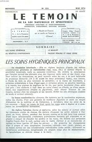 Seller image for LE TEMOIN DES LOIS NATURELLES ET SPIRITUELLES N231, MAI 1974. LES SOINS HYGIENIQUES PRINCIPAUX / AU BENEFICE D'HIPPOCRATE / LE MUGUET / FAUSSE PENURIE ET VRAIE CRISE. for sale by Le-Livre