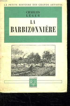 Bild des Verkufers fr LA BARBIZONNIERE. zum Verkauf von Le-Livre