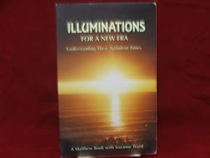 Illuminations for a New Era