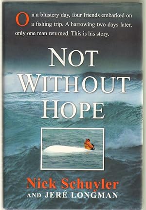 Imagen del vendedor de Not Without Hope a la venta por Walkabout Books, ABAA