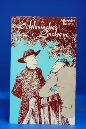 Schlesisches Lachen. Ein heiteres Brevier. 2. Auflage.