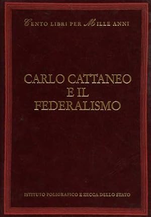 Bild des Verkufers fr Carlo Cattaneo e il federalismo. zum Verkauf von FIRENZELIBRI SRL