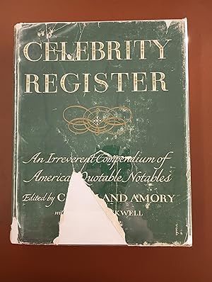 Immagine del venditore per Celebrity Register: An Irreverent Compendium of American Quotable Notables venduto da Second Edition Books