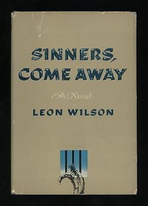 Seller image for Sinners, Come Away for sale by ReadInk, ABAA/IOBA