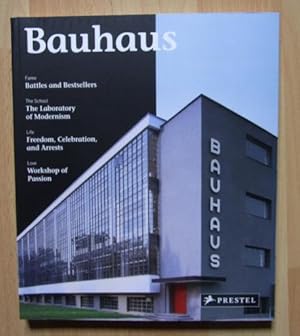 Bild des Verkufers fr Bauhaus. (Fame: Battles and Bestellers. The School: The Laboratory of Modernism. Life: Freedom, Celebration and Arrests. Love: Workshop of Passion.) zum Verkauf von Antiquariat Seidel & Richter