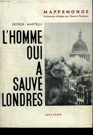 Bild des Verkufers fr L HOMME QUI A SAUVE LONDRES. zum Verkauf von Le-Livre