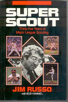 Imagen del vendedor de Super Scout: Thirty-Five Years of Major League Scouting a la venta por Books on the Square