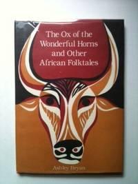 Imagen del vendedor de The Ox Of The Wonderful Horns And Other African Folktales a la venta por WellRead Books A.B.A.A.