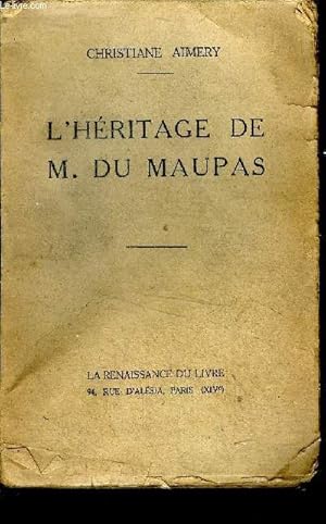 Seller image for L'hritage de M. du Maupas for sale by Le-Livre