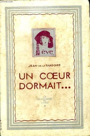 Seller image for Un coeur dormait for sale by Le-Livre