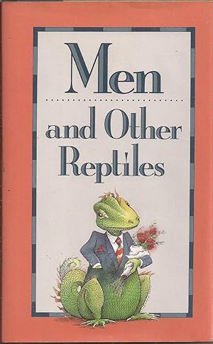 Men and Other Reptiles